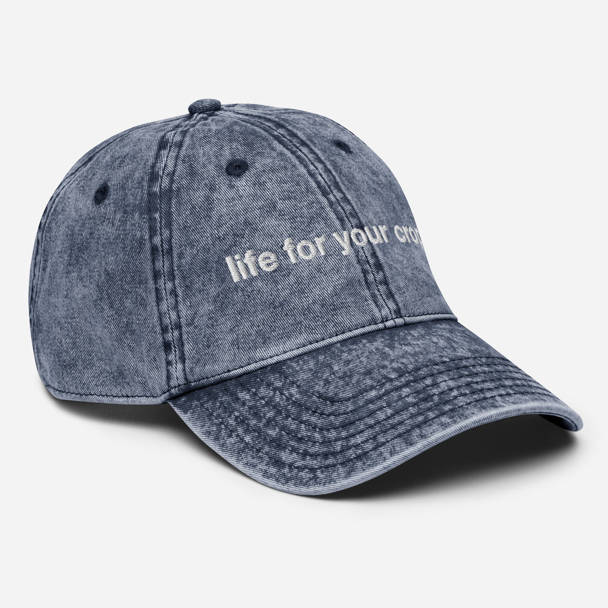 Life For Your Crop Vintage Cotton Twill Cap